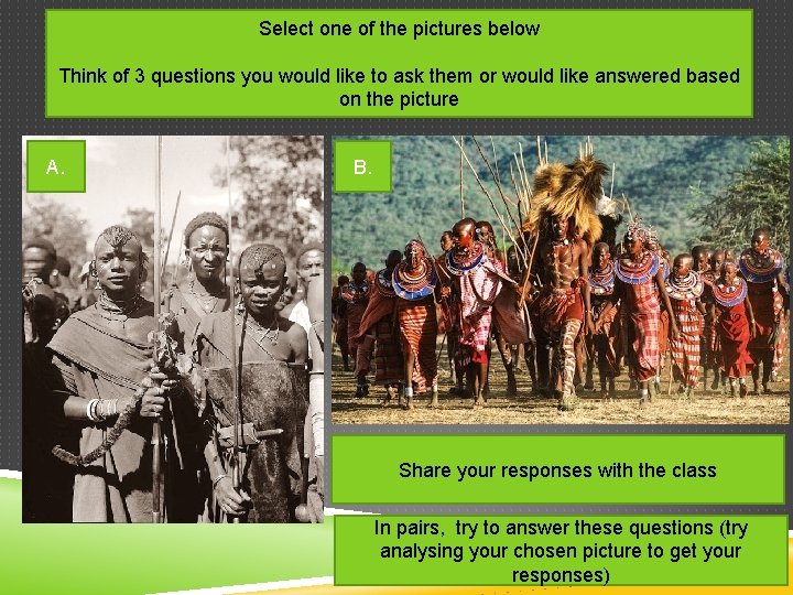 Select one of the pictures below Think of 3 questions you would like to