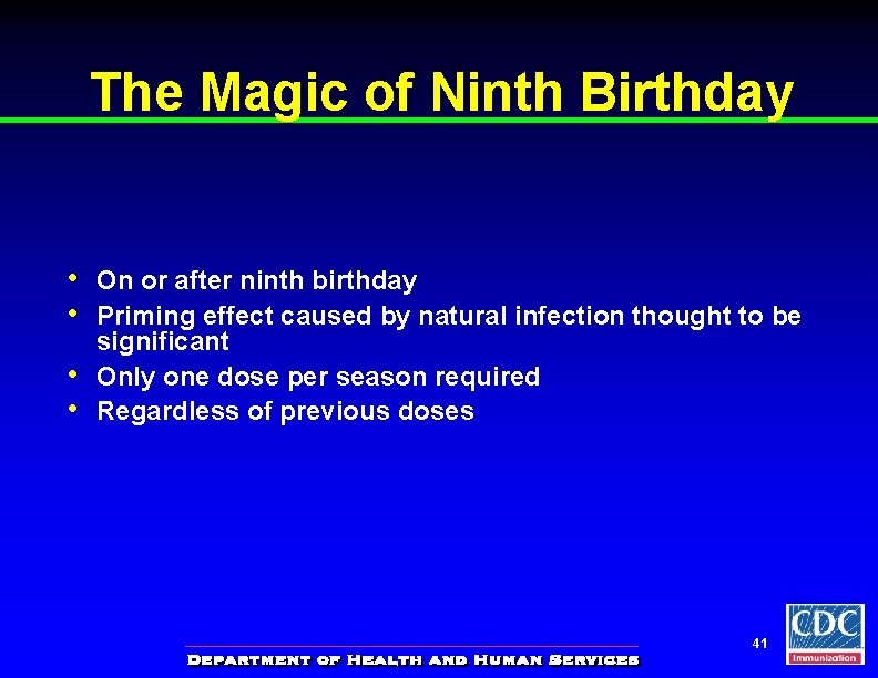 The Magic of Ninth Birthday • • On or after ninth birthday Priming effect