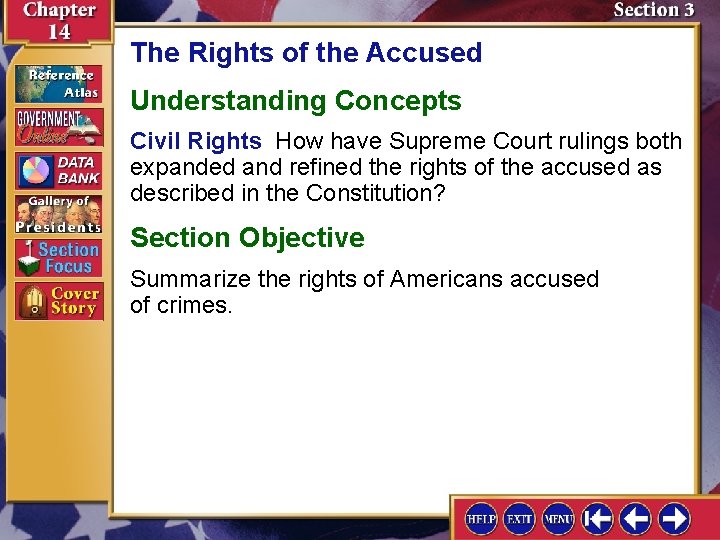 The Rights of the Accused Understanding Concepts Civil Rights How have Supreme Court rulings