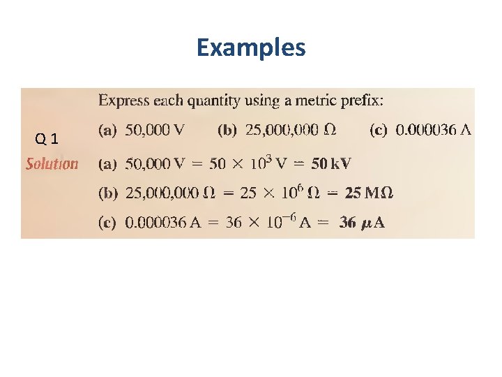 Examples Q 1 