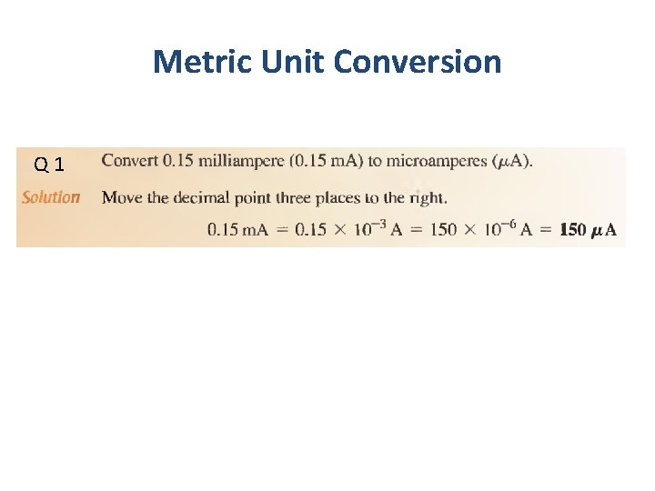 Metric Unit Conversion Q 1 