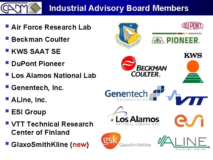 Industrial Advisory Board Members § Air Force Research Lab § Beckman Coulter § KWS