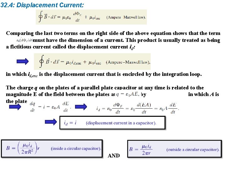 32. 4: Displacement Current: Comparing the last two terms on the right side of