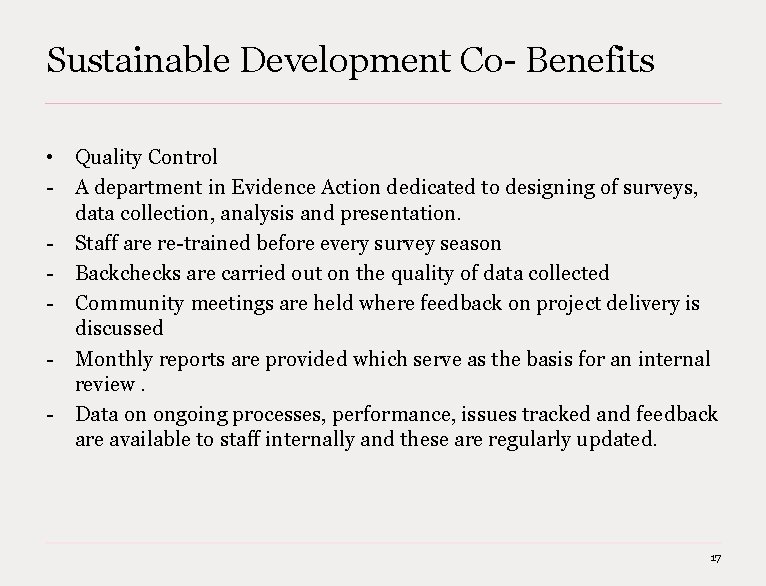 Sustainable Development Co- Benefits • Quality Control - A department in Evidence Action dedicated