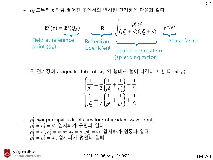 22 • Reflection Coefficient Phase factor Spatial attenuation (spreading factor) 2021 -03 -08 오후