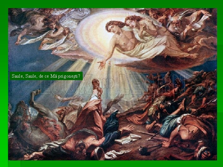 Saule, de ce Mă prigoneşti? 