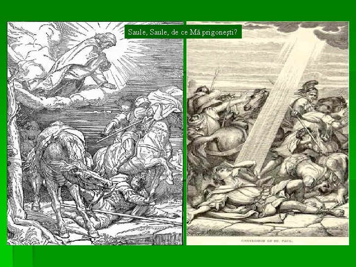 Saule, de ce Mă prigoneşti? 