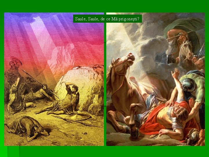Saule, de ce Mă prigoneşti? 