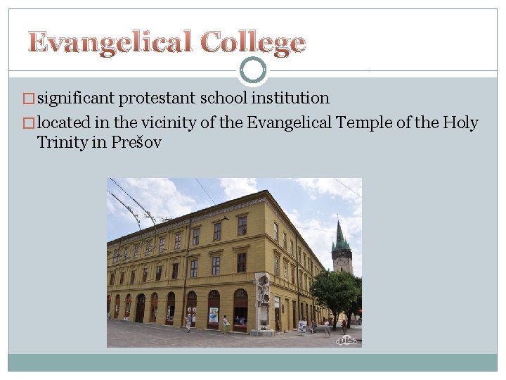 Evangelical College � significant protestant school institution � located in the vicinity of the
