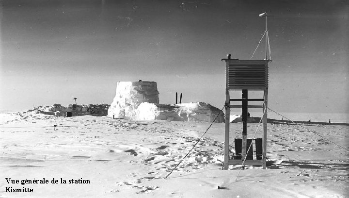 Vue générale de la station Eismitte 