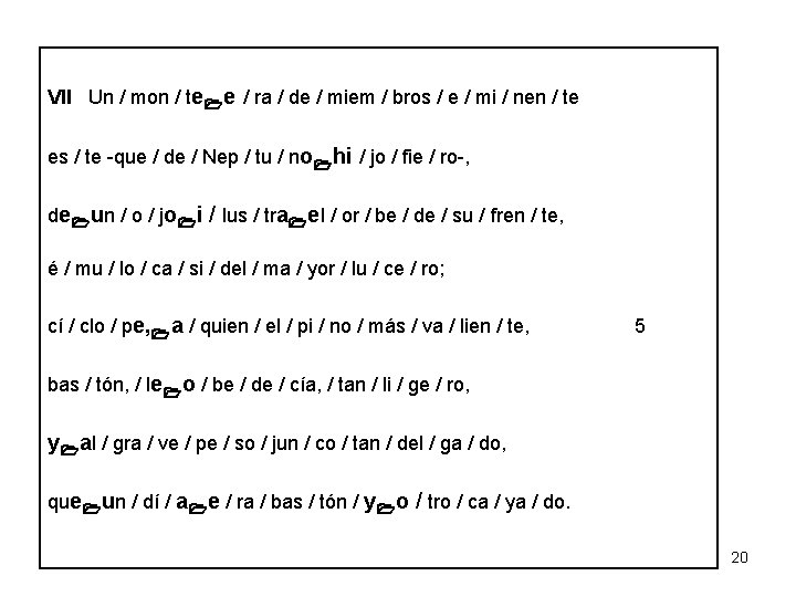 VII Un / mon / te e / ra / de / miem /