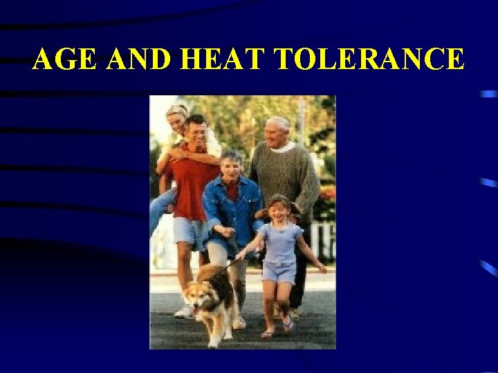 AGE AND HEAT TOLERANCE 