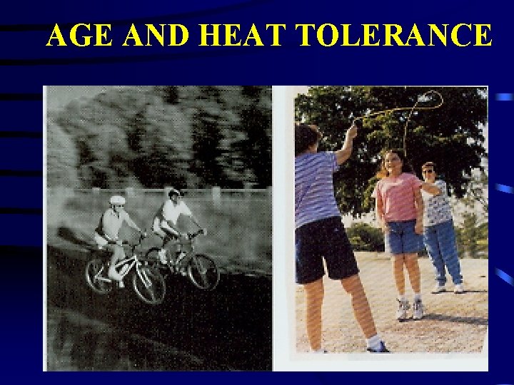 AGE AND HEAT TOLERANCE 