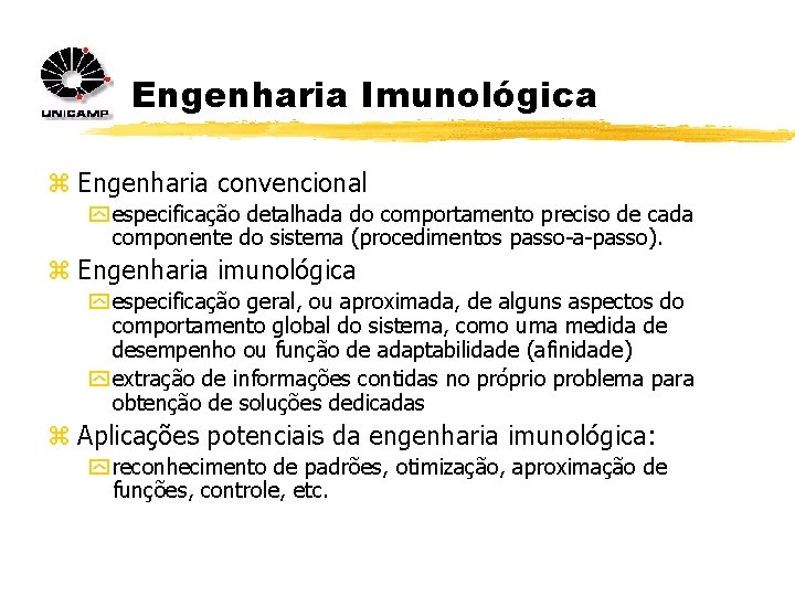 Engenharia Imunológica z Engenharia convencional y especificação detalhada do comportamento preciso de cada componente