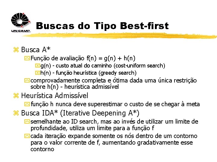 Buscas do Tipo Best-first z Busca A* y Função de avaliação f(n) = g(n)