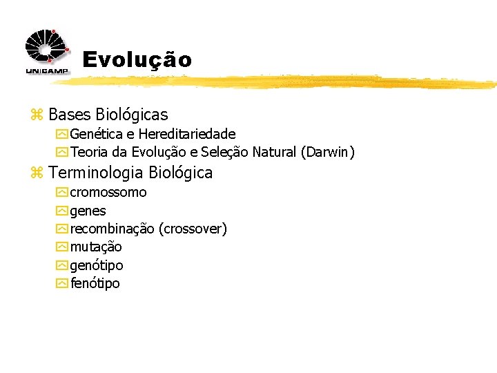 Evolução z Bases Biológicas y Genética e Hereditariedade y Teoria da Evolução e Seleção