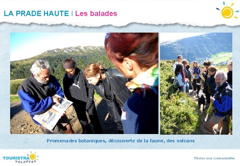 LA PRADE HAUTE I Les balades Promenades botaniques, découverte de la faune, des volcans LA PRADE HAUTE I Les balades Promenades botaniques, découverte de la faune, des volcans
