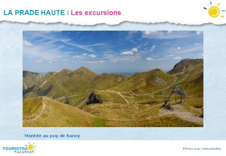 LA PRADE HAUTE I Les excursions Montée au puy de Sancy LA PRADE HAUTE I Les excursions Montée au puy de Sancy