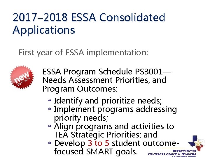 2017 2018 ESSA Consolidated Applications First year of ESSA implementation: 8 01 -2 17