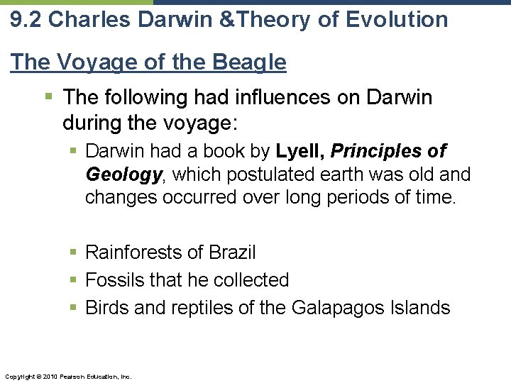 9. 2 Charles Darwin &Theory of Evolution The Voyage of the Beagle § The