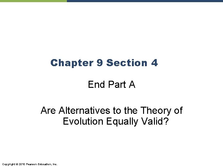 Chapter 9 Section 4 End Part A Are Alternatives to the Theory of Evolution