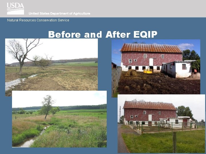 Natural Resources Conservation Service Before and After EQIP 