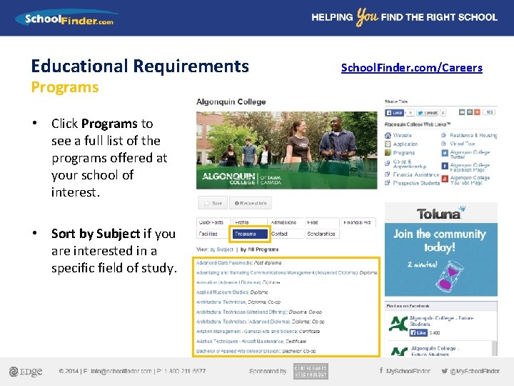 Educational Requirements Programs • Click Programs to see a full list of the programs