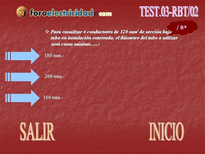 / 8ª v Para canalizar 4 conductores de 120 sección bajo tubo en instalación