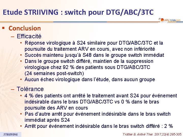 113 Etude STRIIVING : switch pour DTG/ABC/3 TC § Conclusion – Efficacité • Réponse