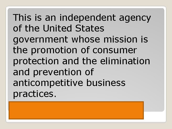 This is an independent agency of the United States government whose mission is the