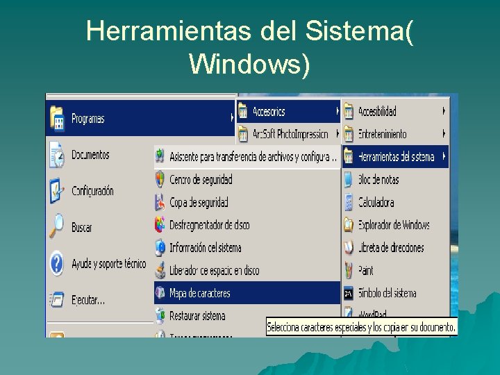 Herramientas del Sistema( Windows) 