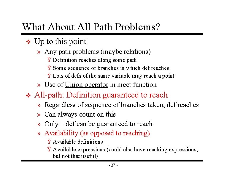 What About All Path Problems? v Up to this point » Any path problems