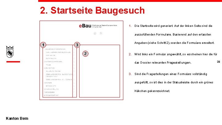 2. Startseite Baugesuch 1. Die Startseite wird generiert. Auf der linken Seite sind die