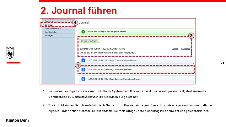 2. Journal führen 1 2 1 1. Im Journal wichtige Prozesse und Schritte im