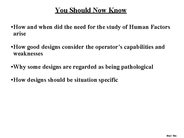 You Should Now Know • How and when did the need for the study You Should Now Know • How and when did the need for the study