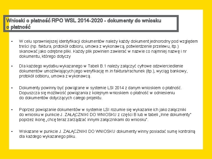 Wnioski o płatność RPO WSL 2014 -2020 – dokumenty do wniosku o płatność •