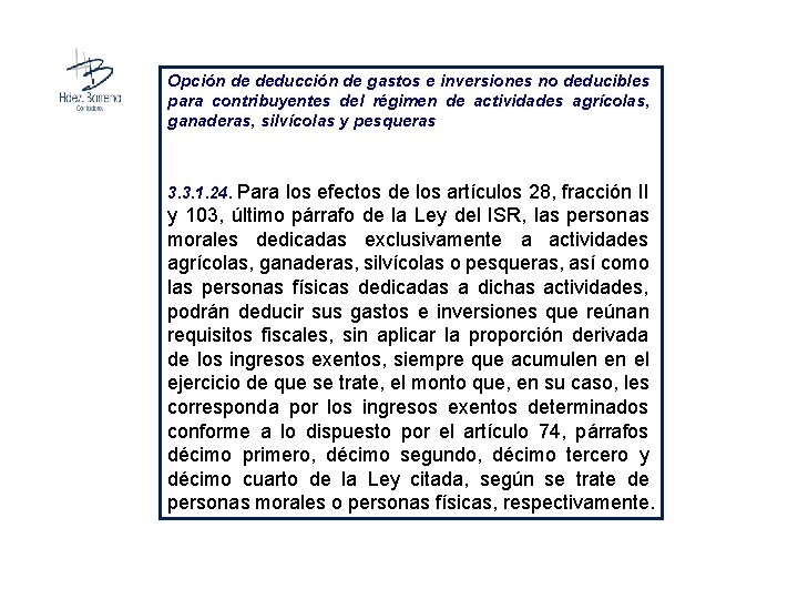 Opción de deducción de gastos e inversiones no deducibles para contribuyentes del régimen de