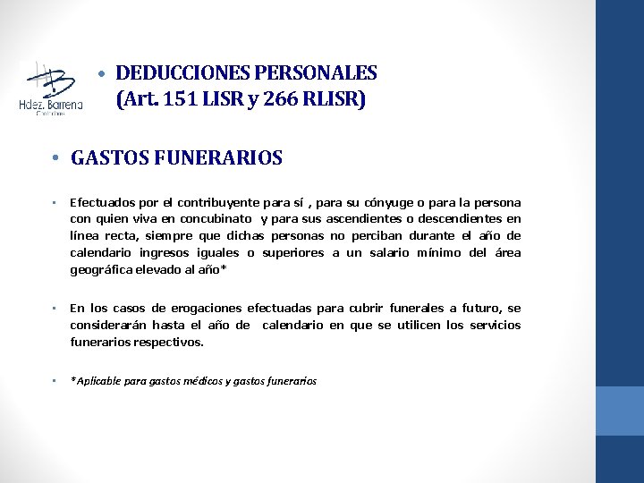  • DEDUCCIONES PERSONALES (Art. 151 LISR y 266 RLISR) • GASTOS FUNERARIOS •