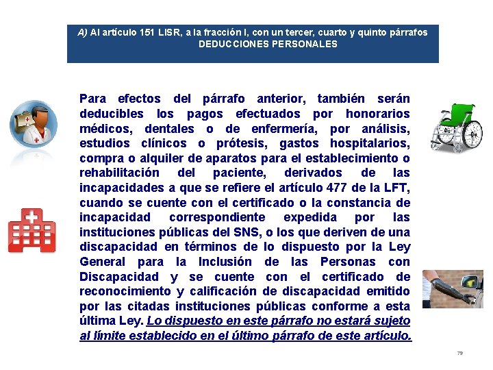 A) Al artículo 151 LISR, a la fracción I, con un tercer, cuarto y