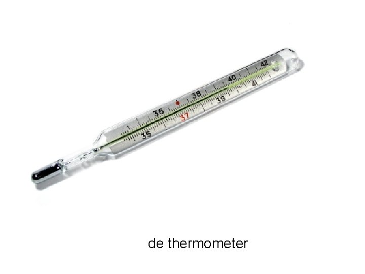 de thermometer 