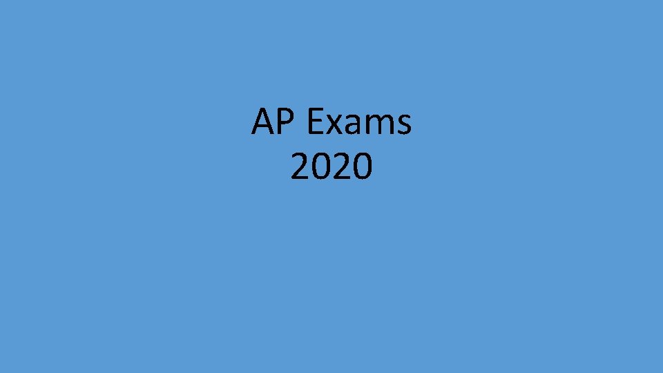 AP Exams 2020 