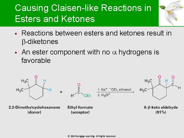 Causing Claisen-like Reactions in Esters and Ketones § § Reactions between esters and ketones
