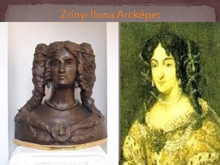 Zrínyi Ilona Arcképe: 