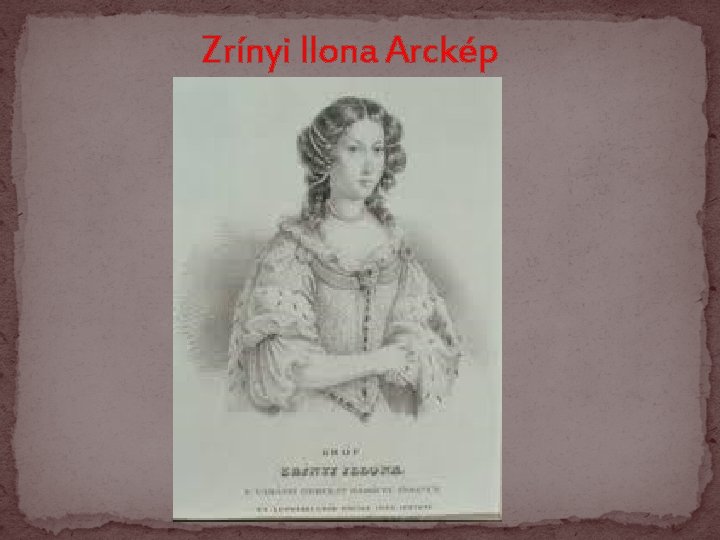 Zrínyi Ilona Arckép 