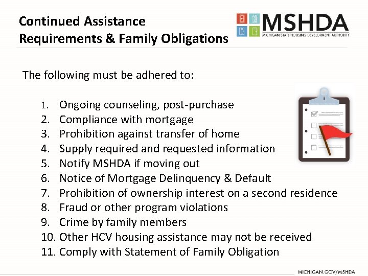 Continued Assistance Requirements & Family Obligations The following must be adhered to: Ongoing counseling, Continued Assistance Requirements & Family Obligations The following must be adhered to: Ongoing counseling,