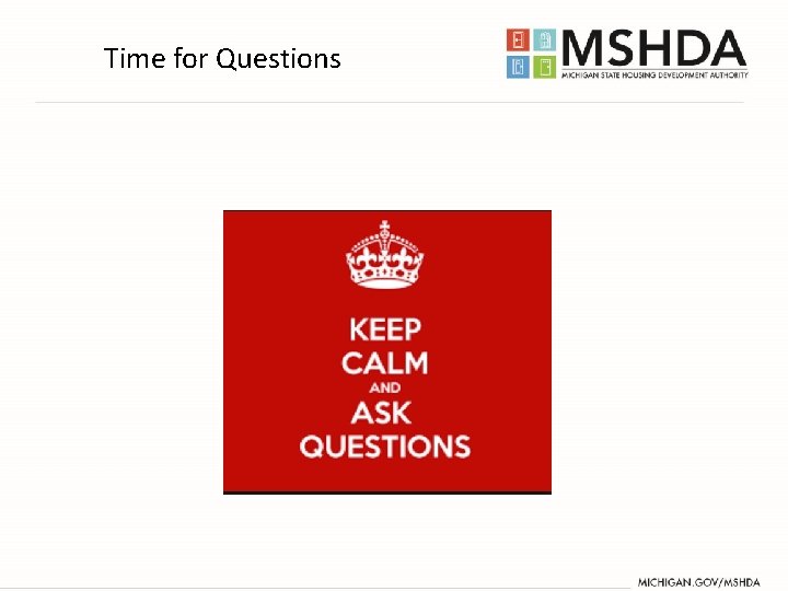 Time for Questions Time for Questions