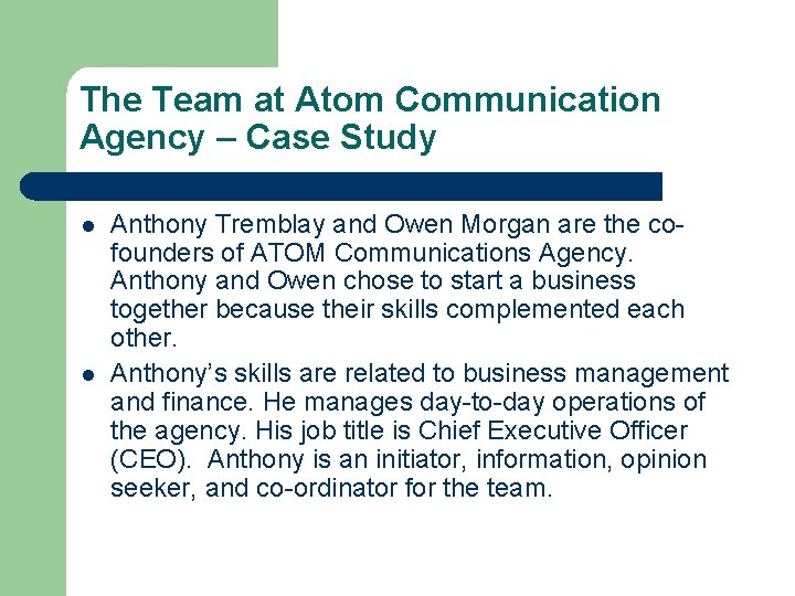 The Team at Atom Communication Agency – Case Study l l Anthony Tremblay and
