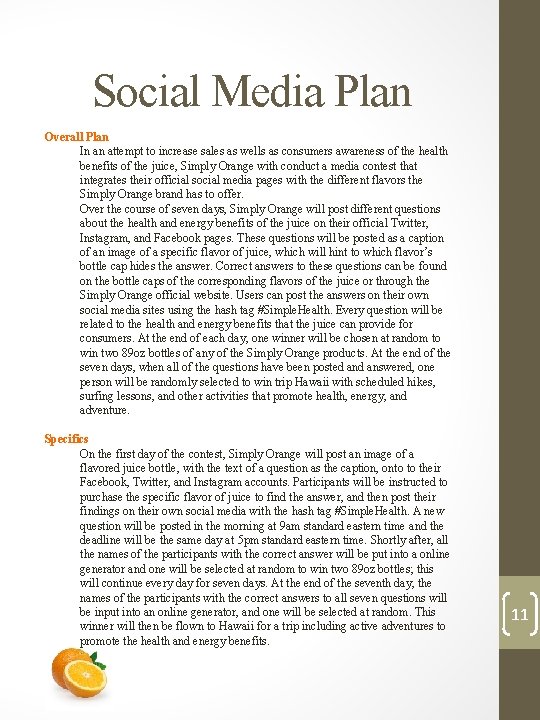 Social Media Plan Overall Plan In an attempt to increase sales as wells as Social Media Plan Overall Plan In an attempt to increase sales as wells as