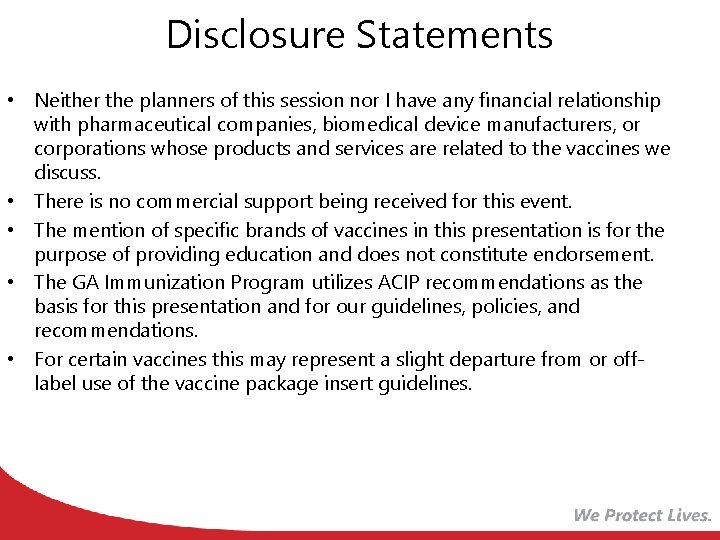 Disclosure Statements • Neither the planners of this session nor I have any financial