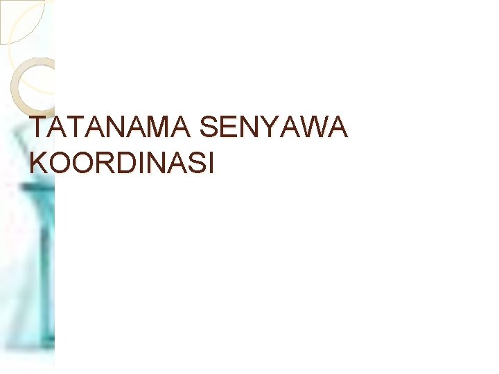 TATANAMA SENYAWA KOORDINASI 